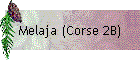 Melaja (Corse 2B)